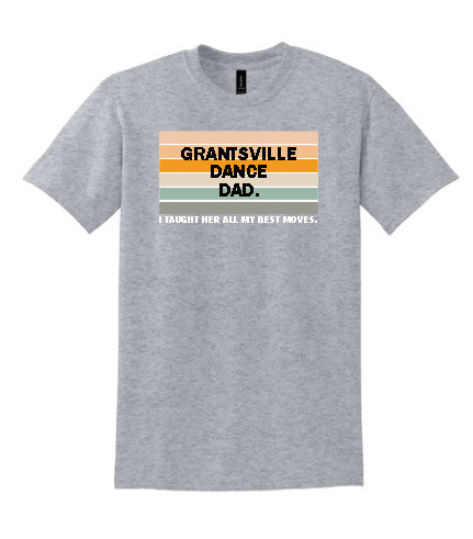 ADULT UNISEX DANCE DAD BEST MOVES TSHIRT